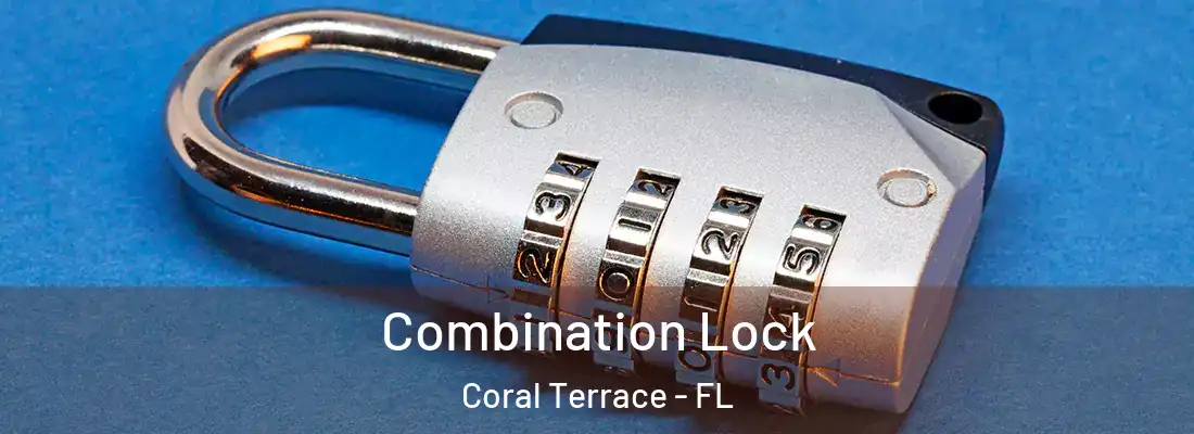 Combination Lock Coral Terrace - FL