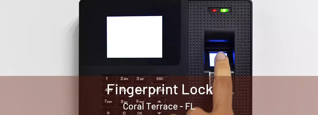 Fingerprint Lock Coral Terrace - FL