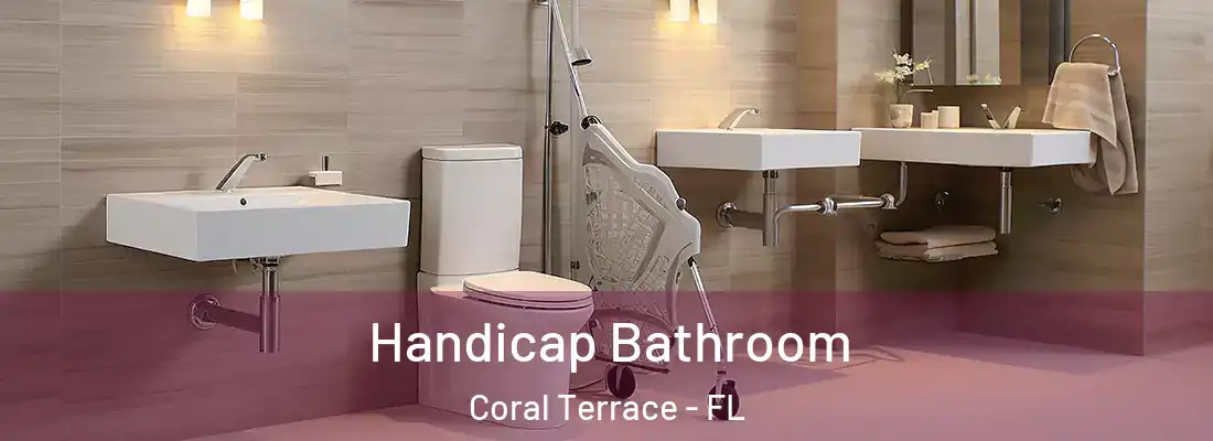  Handicap Bathroom Coral Terrace - FL