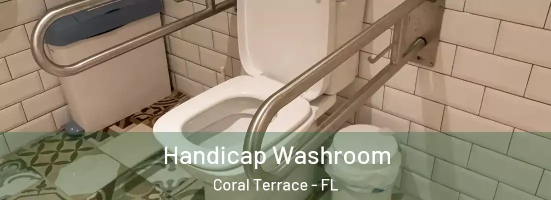  Handicap Washroom Coral Terrace - FL