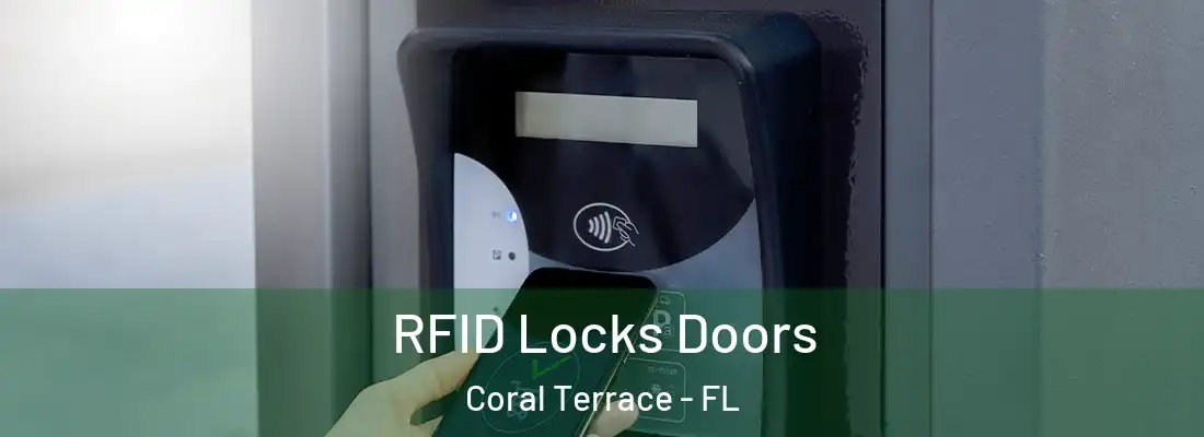  RFID Locks Doors Coral Terrace - FL