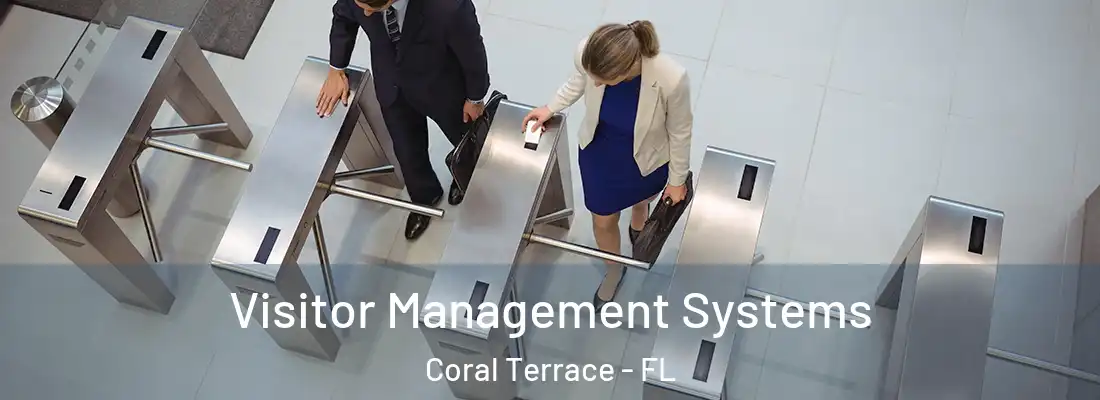  Visitor Management Systems Coral Terrace - FL